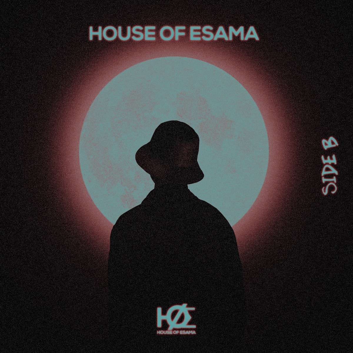 House Of ESAMA (Side B) by House Of ESAMA album cover