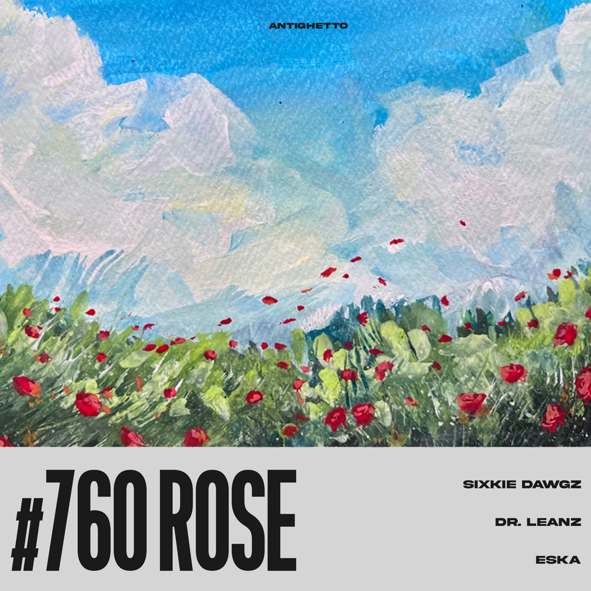 #760Roses - Single by Sixkie Dawgz, Eska & Dobie album cover