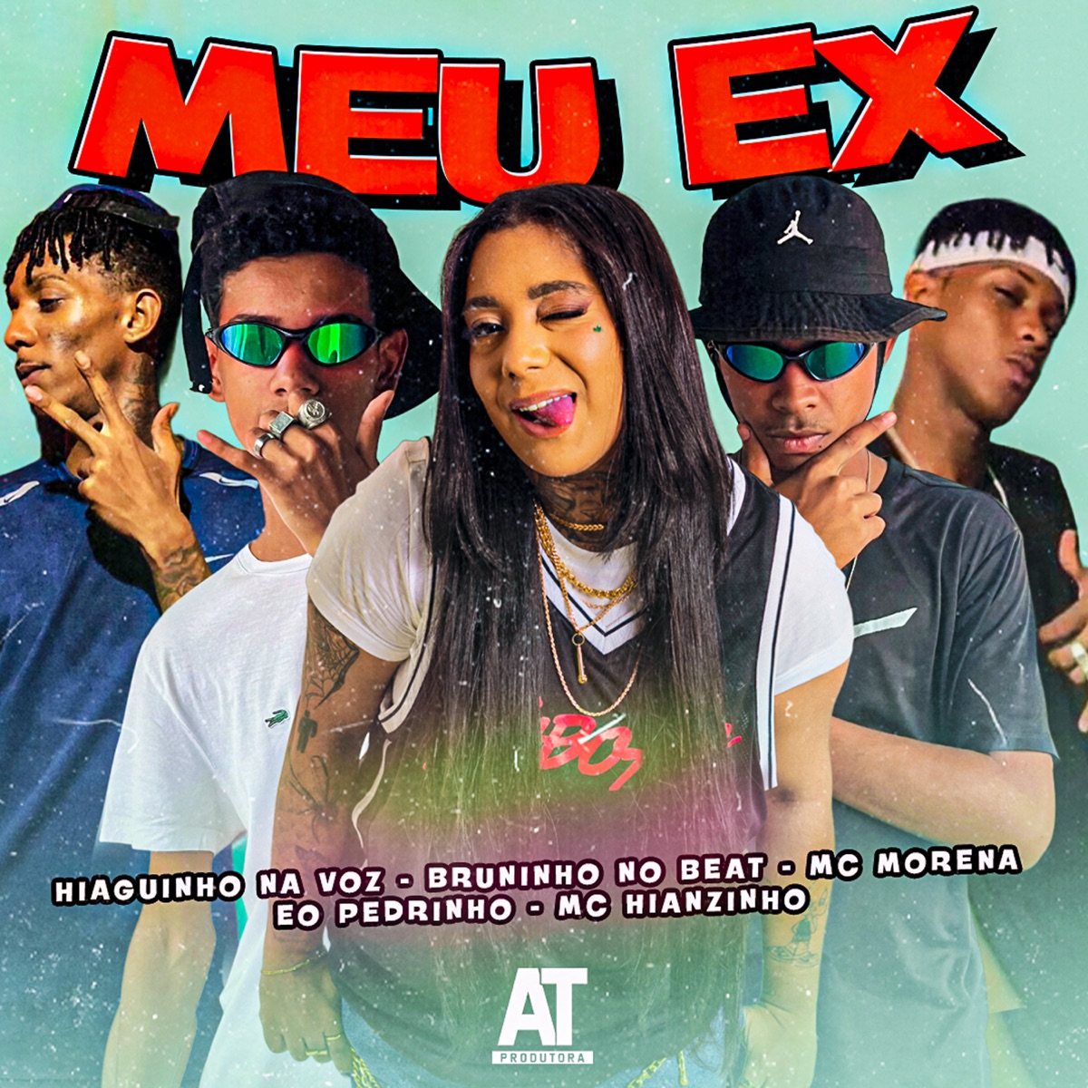 Meu Ex (feat. Mc Morena, Hiaguinho na Voz & Mc Hianzinho) - Single by Bruninho no Beat & Eo Pedrinho album cover