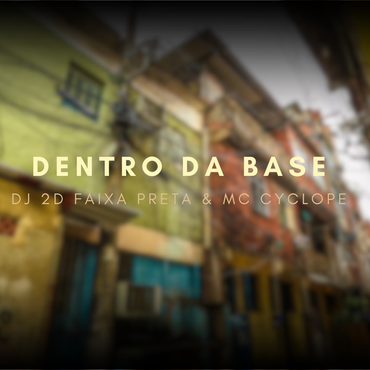 Dentro da Base - Single by DJ 2D Faixa Preta & Mc Cyclope album cover