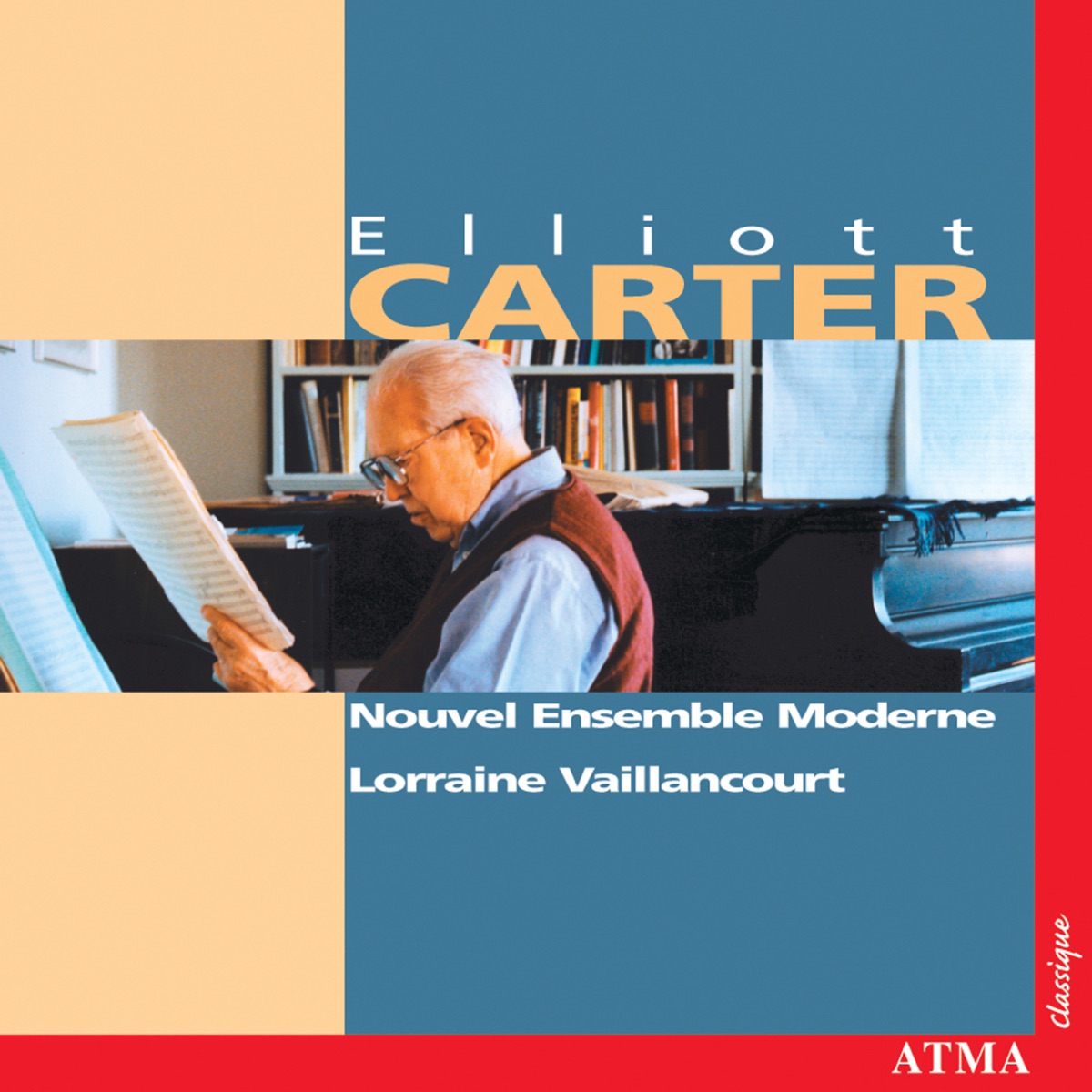Elliott Carter by Lorraine Vaillancourt & Nouvel Ensemble Moderne album cover