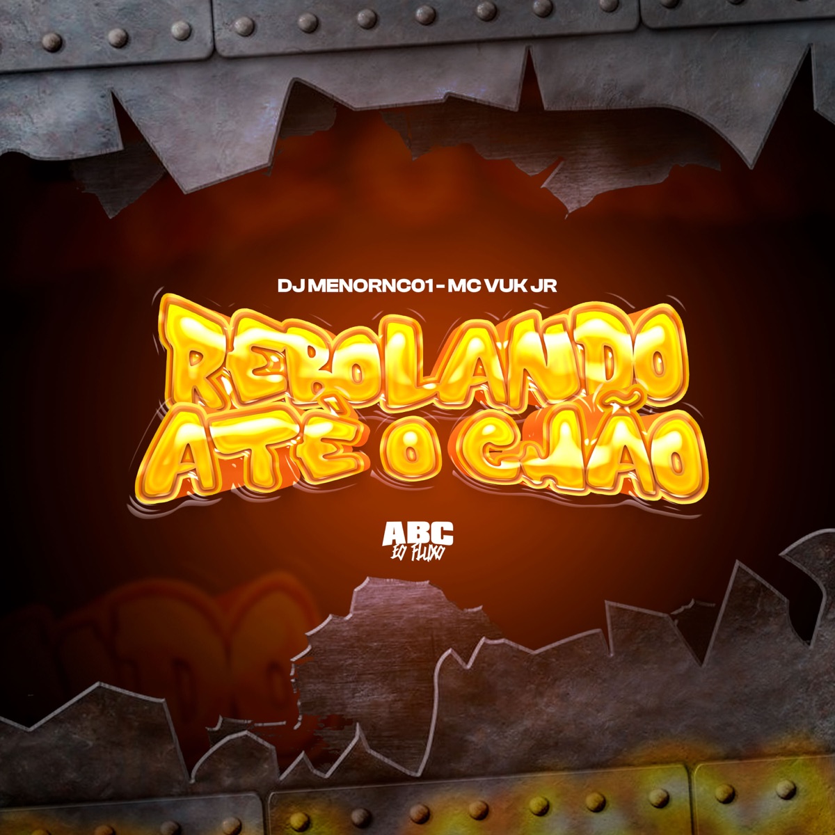 Rebolando Até o Chão - Single by DJ Menor Nc01 & MC Vuk Jr. album cover