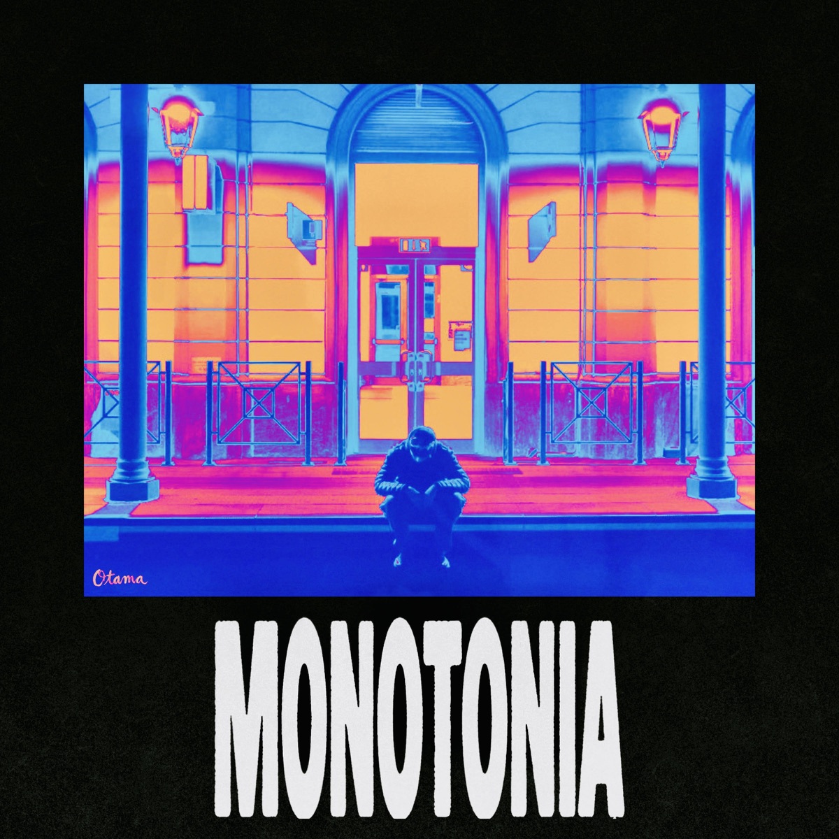 Monotonia - Single by OTAMA album cover