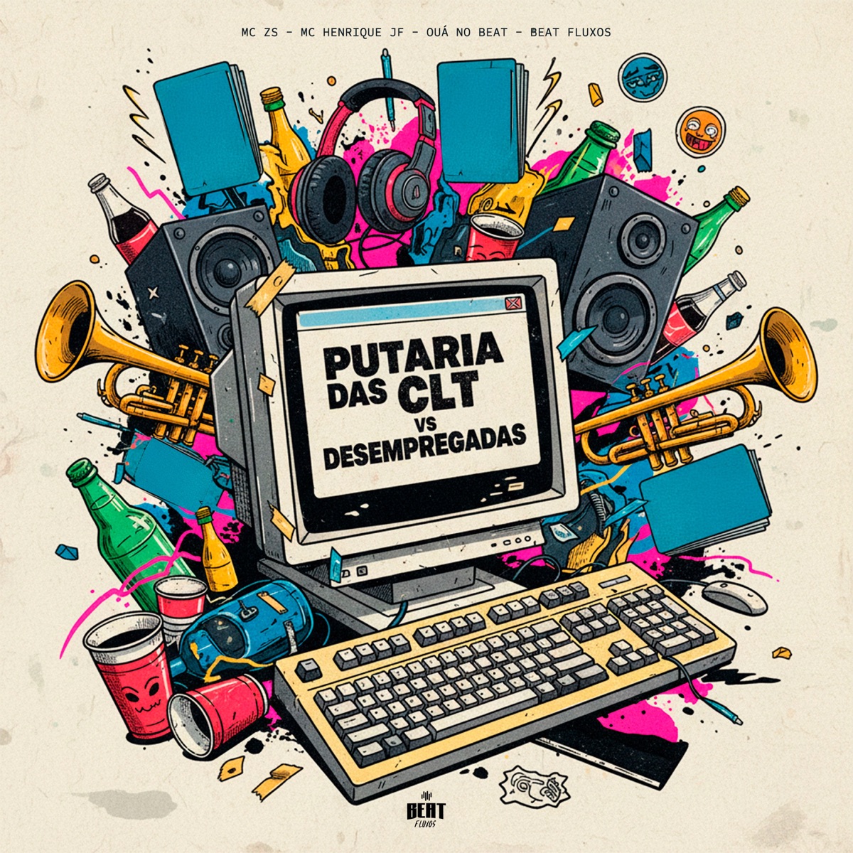Putaria das CLT vs Desempregadas - Single by MC ZS, Mc Henrique JF, Ouá no Beat & Beat Fluxos album cover