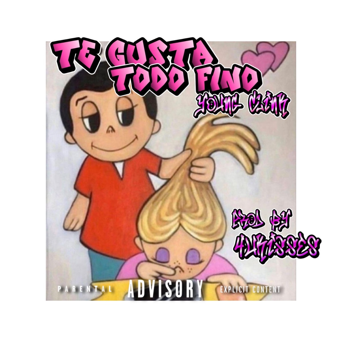 TE GUSTA TODO FINO - Single by Young Clink album cover