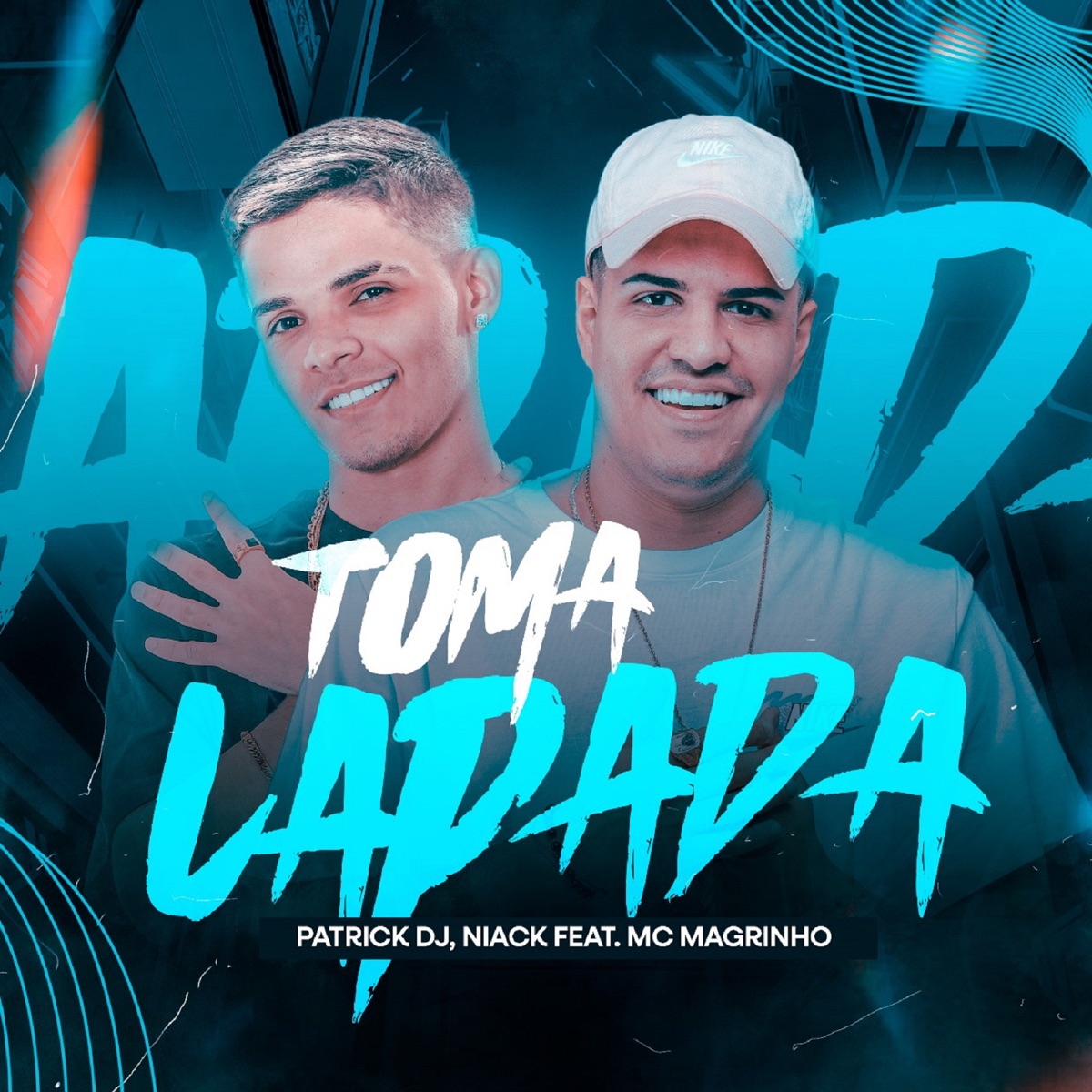 Toma Lapada - Single by Patrick DJ, Mc Magrinho & Niack album cover