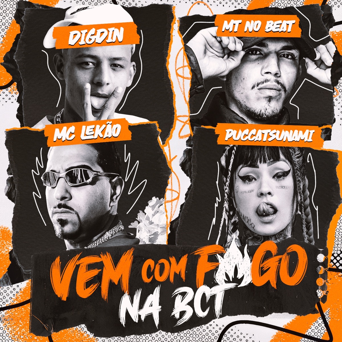 VEM COM FOGO NA BCT - Single by MC LEKÃO, Puccatsunami, Digdin & MT NO BEAT album cover