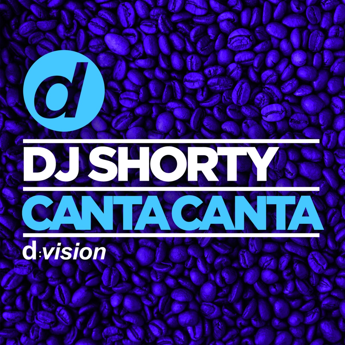 Canta Canta - Single by DJ Shorty album cover