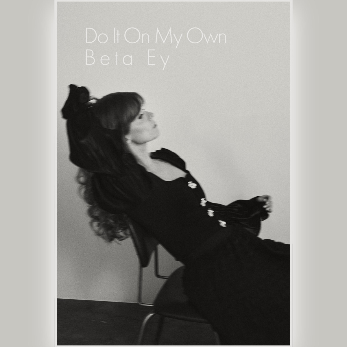 Do It On My Own - Single by Beta Ey album cover