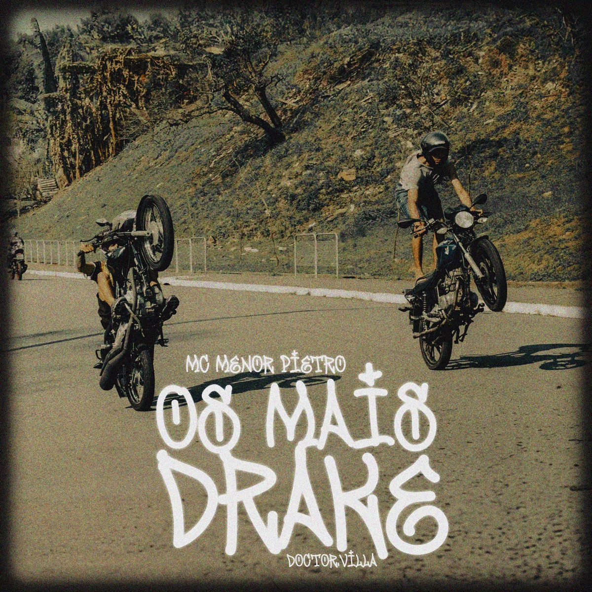 Os Mais Drake - Single by MC Menor Pietro & Doctor.Villa album cover