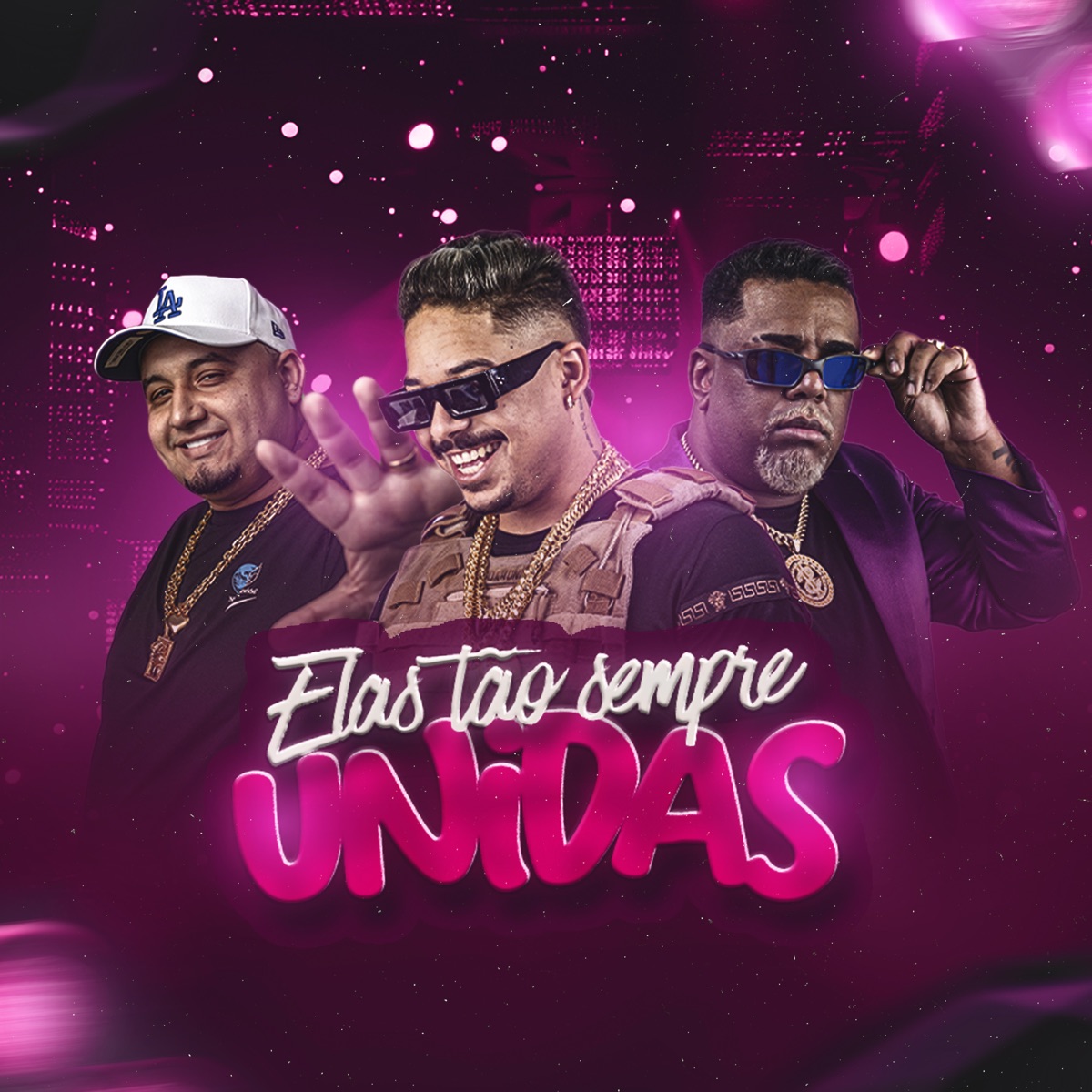 Elas Tão Sempre Unidas - Single by MC Tal, MC Star Rj & DJ Gege album cover