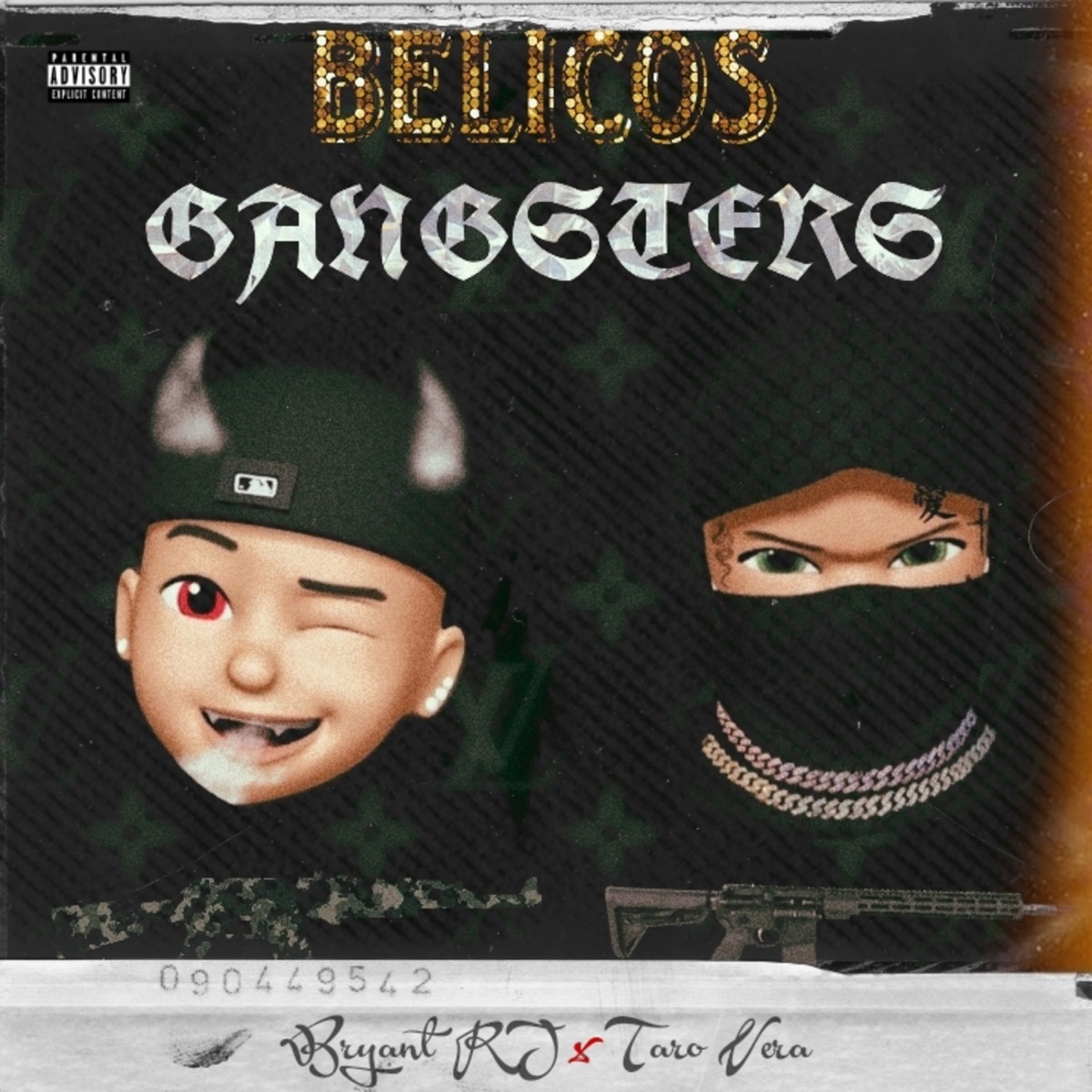 Belicos & Gangsters (Versión extendida) - Single by Bryant RJ & Taro Vera album cover