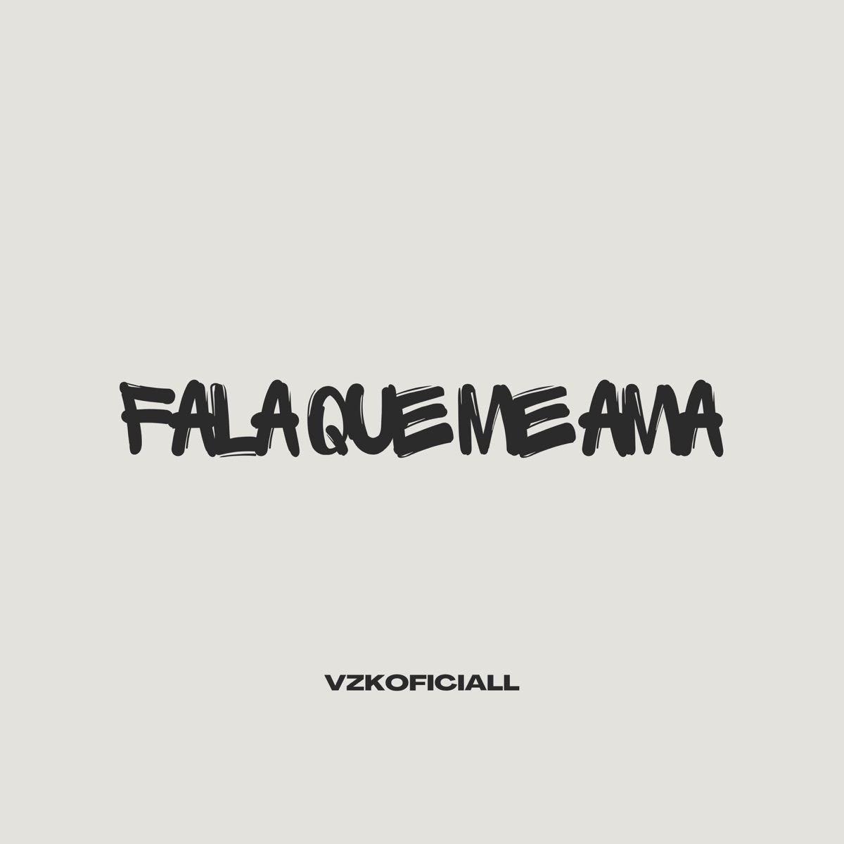 Fala Que Me Ama (feat. DJ SG) - Single by Vzkoficiall album cover