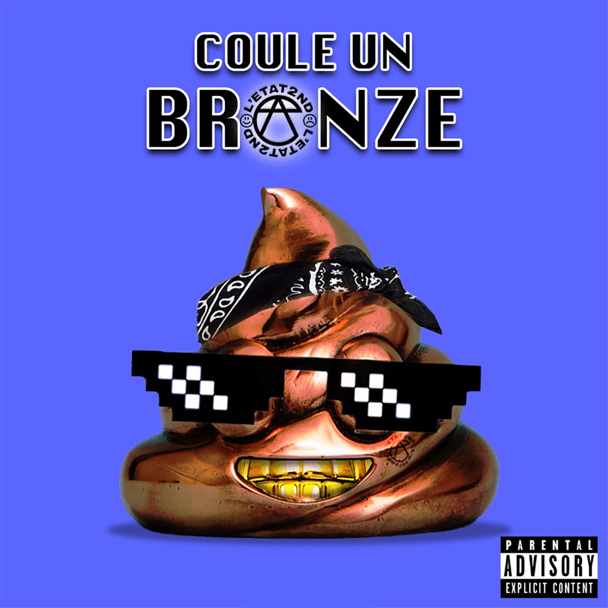 Coule un bronze - Single by Wacko, B.e.LaBeu & L'ÉTAT2ND album cover