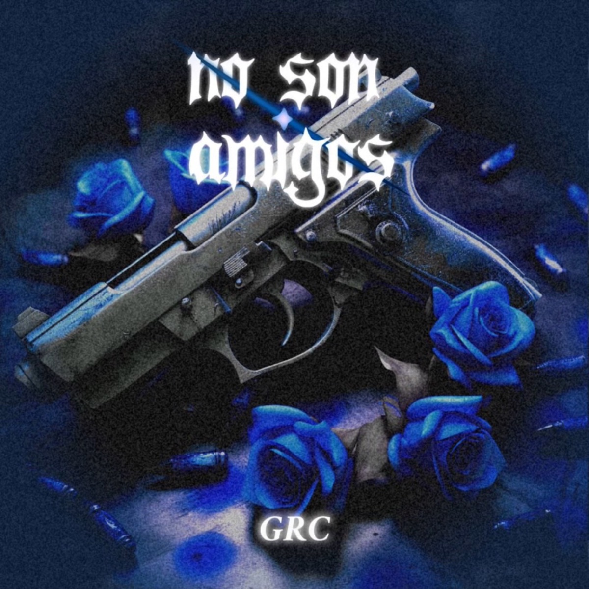 No Son Amigos - Single by GRC album cover