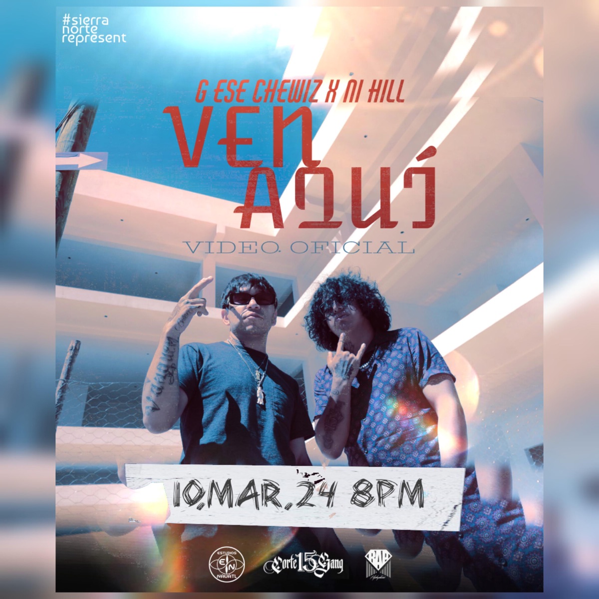 Ven aquí (feat. CORTE 15 GANG) - Single by G ese chewiz album cover