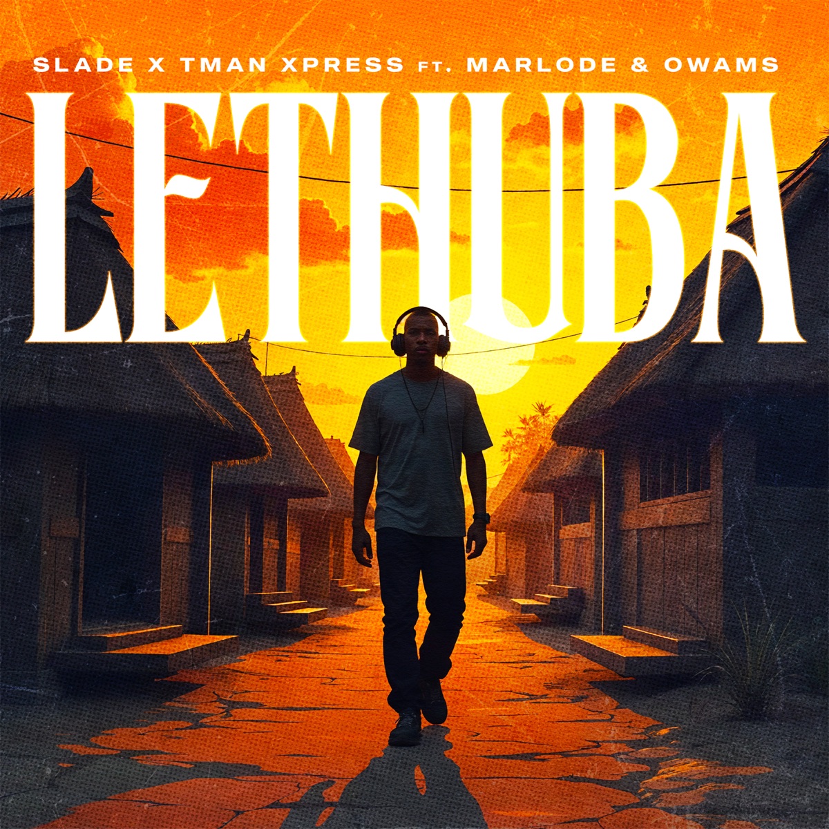 Lethuba (feat. Marlode & Owams) - Single by Slade & Tman Xpress album cover