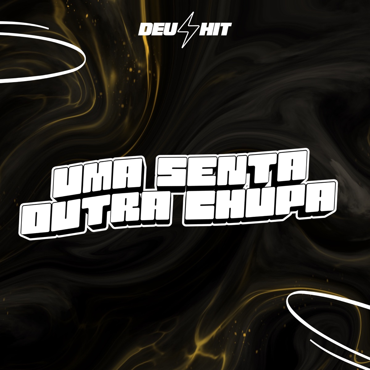 Uma Senta Outra Chupa - Single by Mc Delux & Iraqui ZL album cover