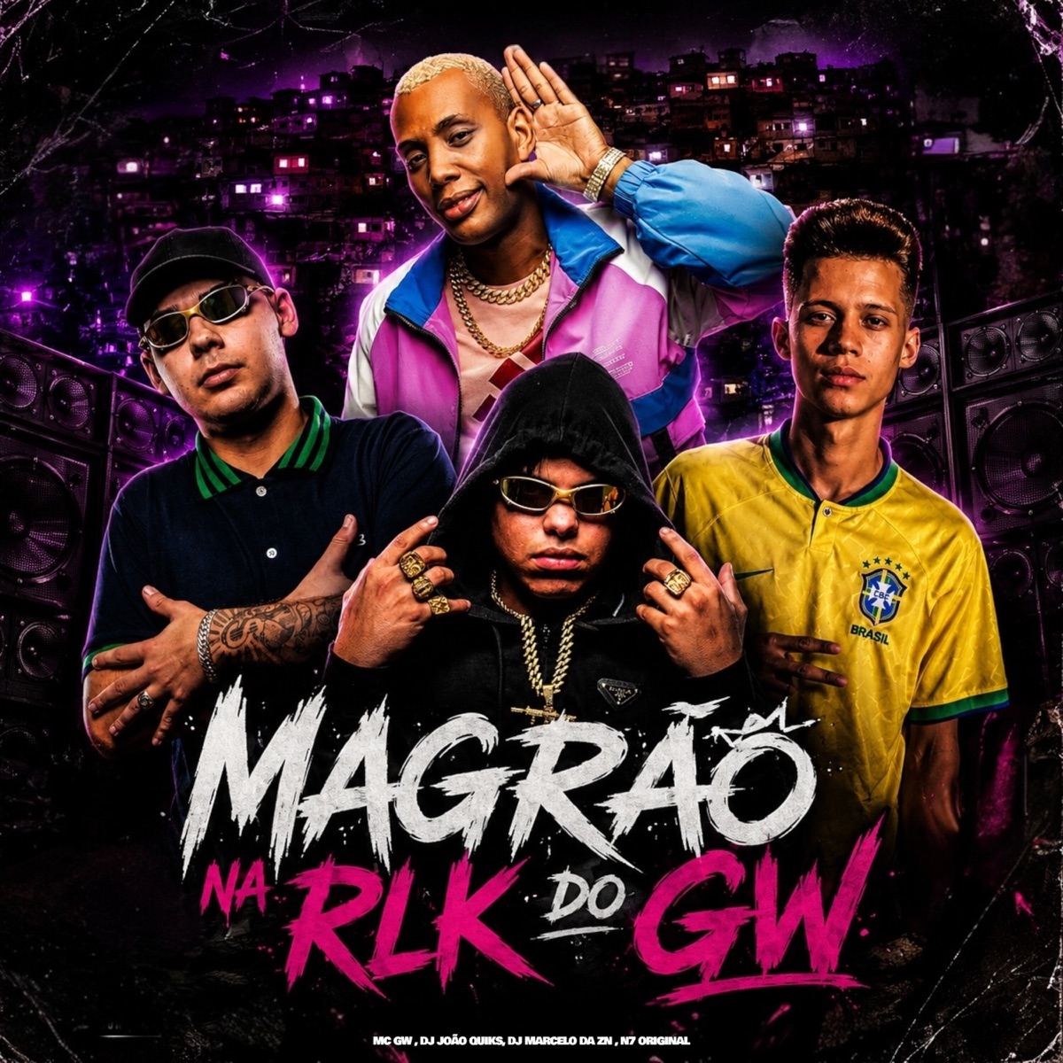 Magrão na Rlk do Gw (feat. Mc Gw) - Single by DJ João Quiks, Dj Marcelo da Zn & N7 Original album cover
