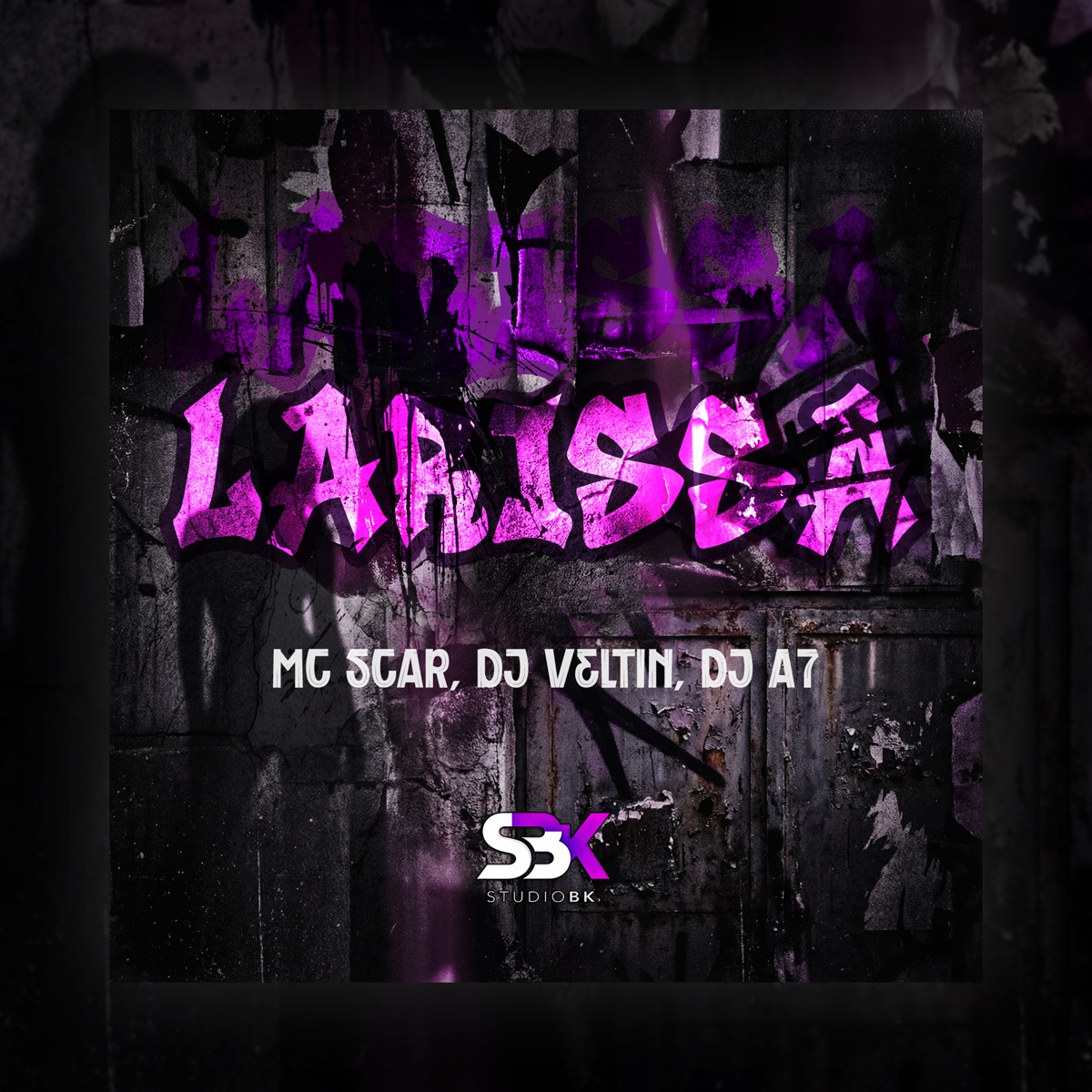 Larissa - Single by DJ VELTIN, Mc Scar & DJ A7 album cover