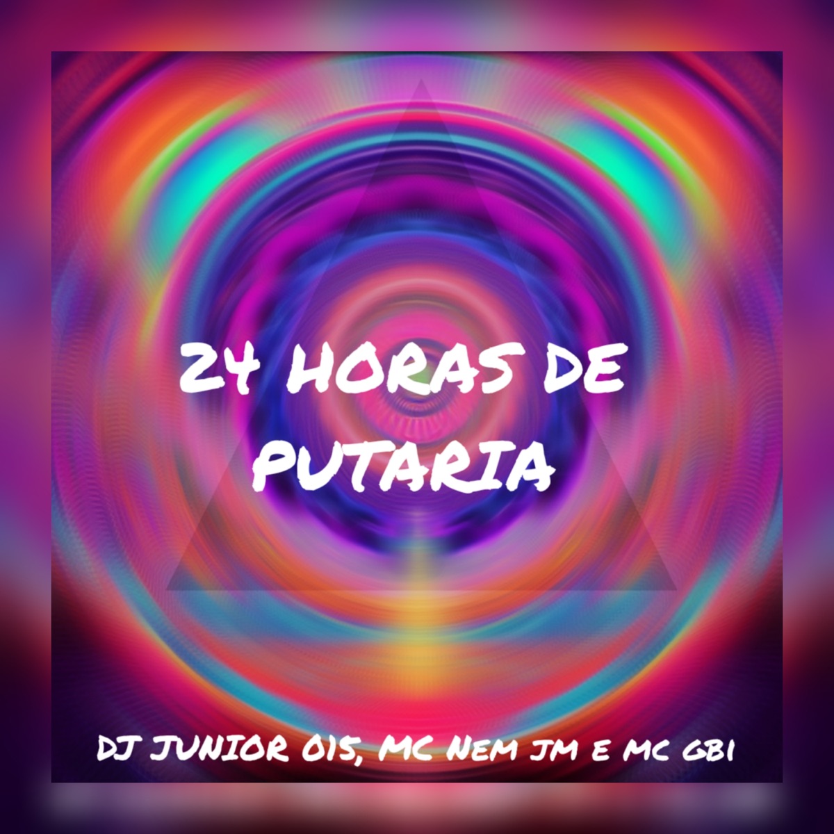 24 Horas de Putaria - Single by DJ JUNIOR 015, Mc Nem Jm & MC GBI album cover