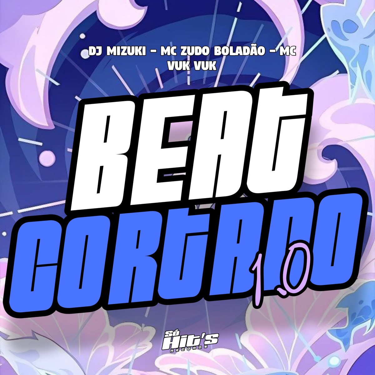 Beat Cortado 1.0 - Single by DJ MIZUKI, Mc zudo boladao & Mc Vuk Vuk album cover
