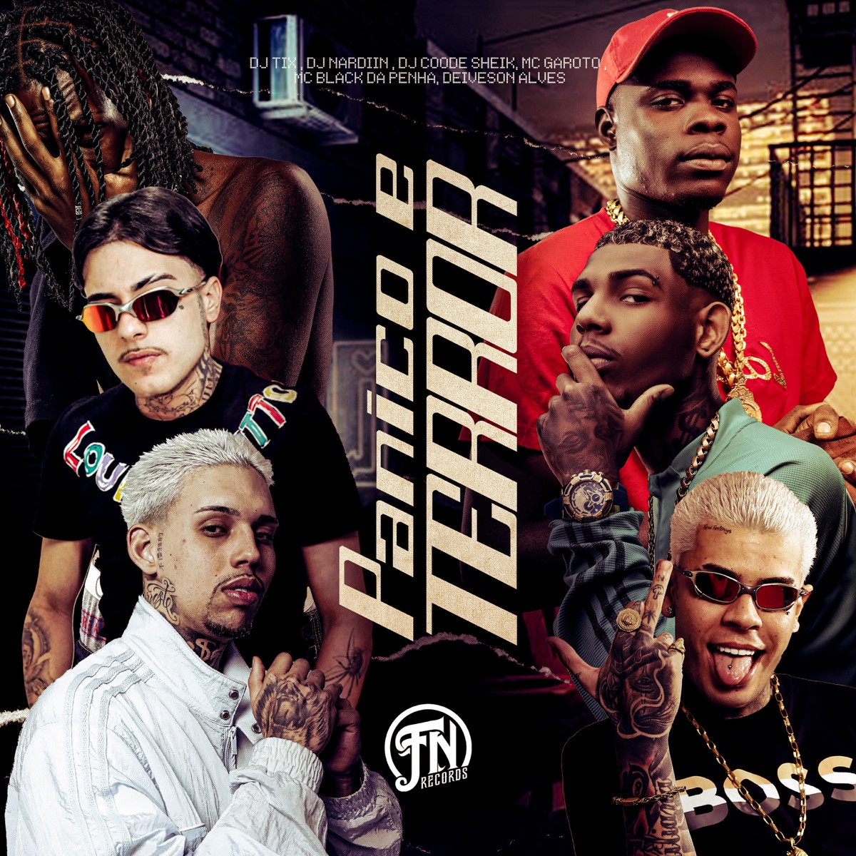 Pânico e Terror - Single by DJ TIX, Deiveson Alves, DJ NARDIIN, MC BLACK DA PENHA, DJ COODE SHEIK & MC Garoto album cover