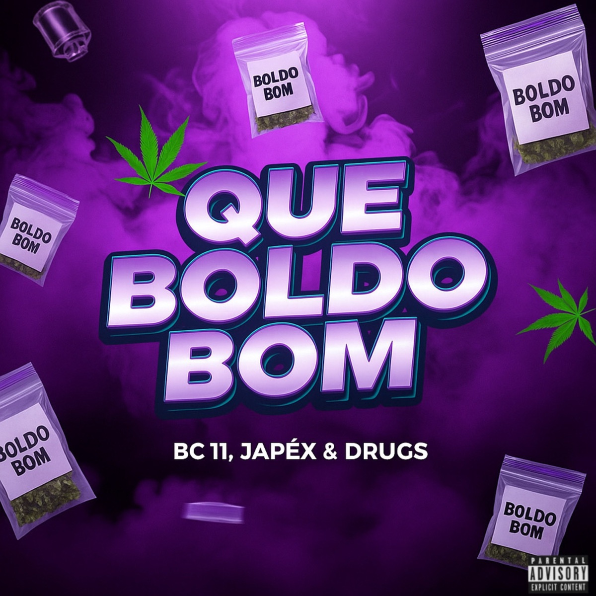 Que Boldo Bom - Single by Japéx, Bc11 & Drugs album cover