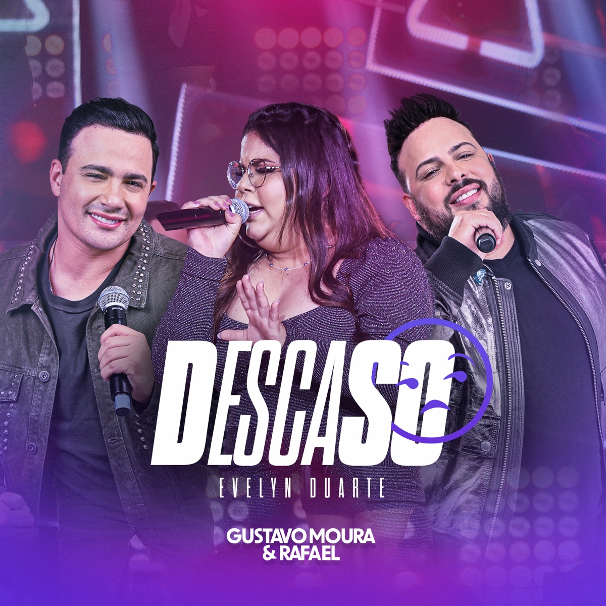 Descaso (Ao Vivo) - Single by Gustavo Moura & Rafael & Evelyn Duarte album cover