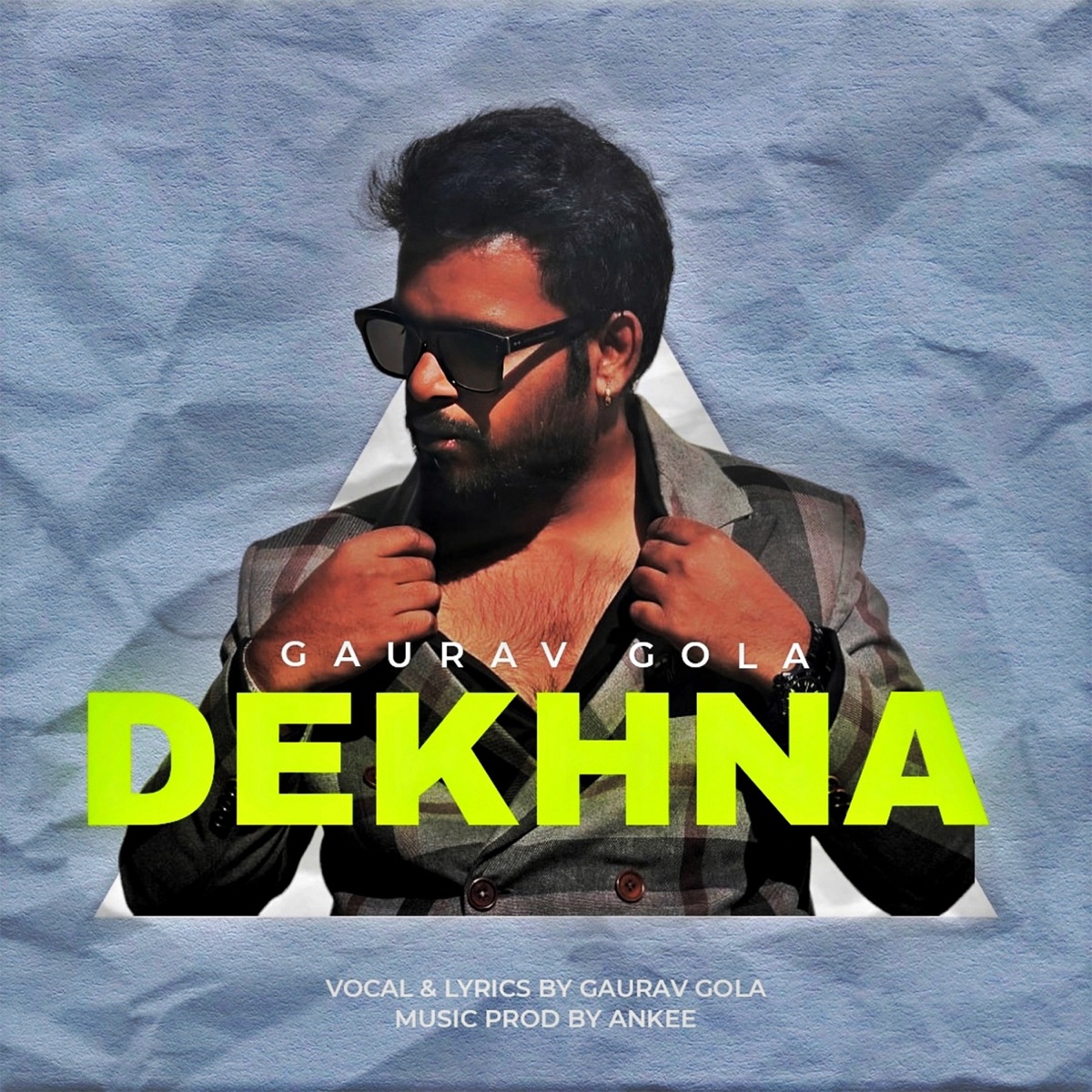 Dekhna (feat. Ankee) - Single by Gaurav Gola album cover