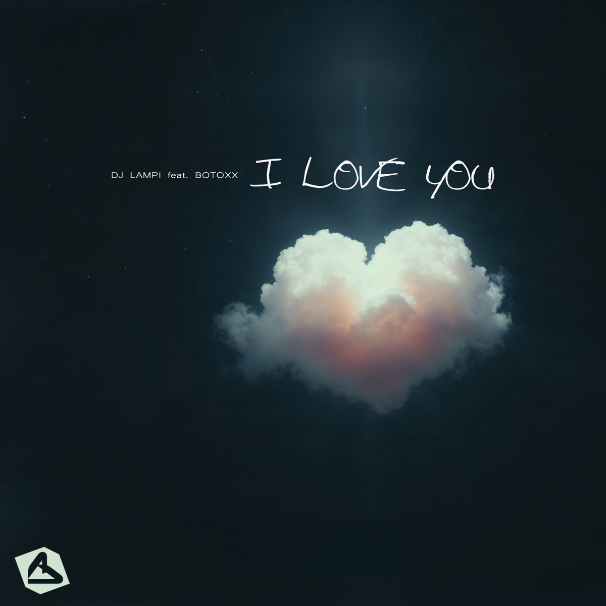 I Love You - Single by DJ Lampi & Botoxx album cover