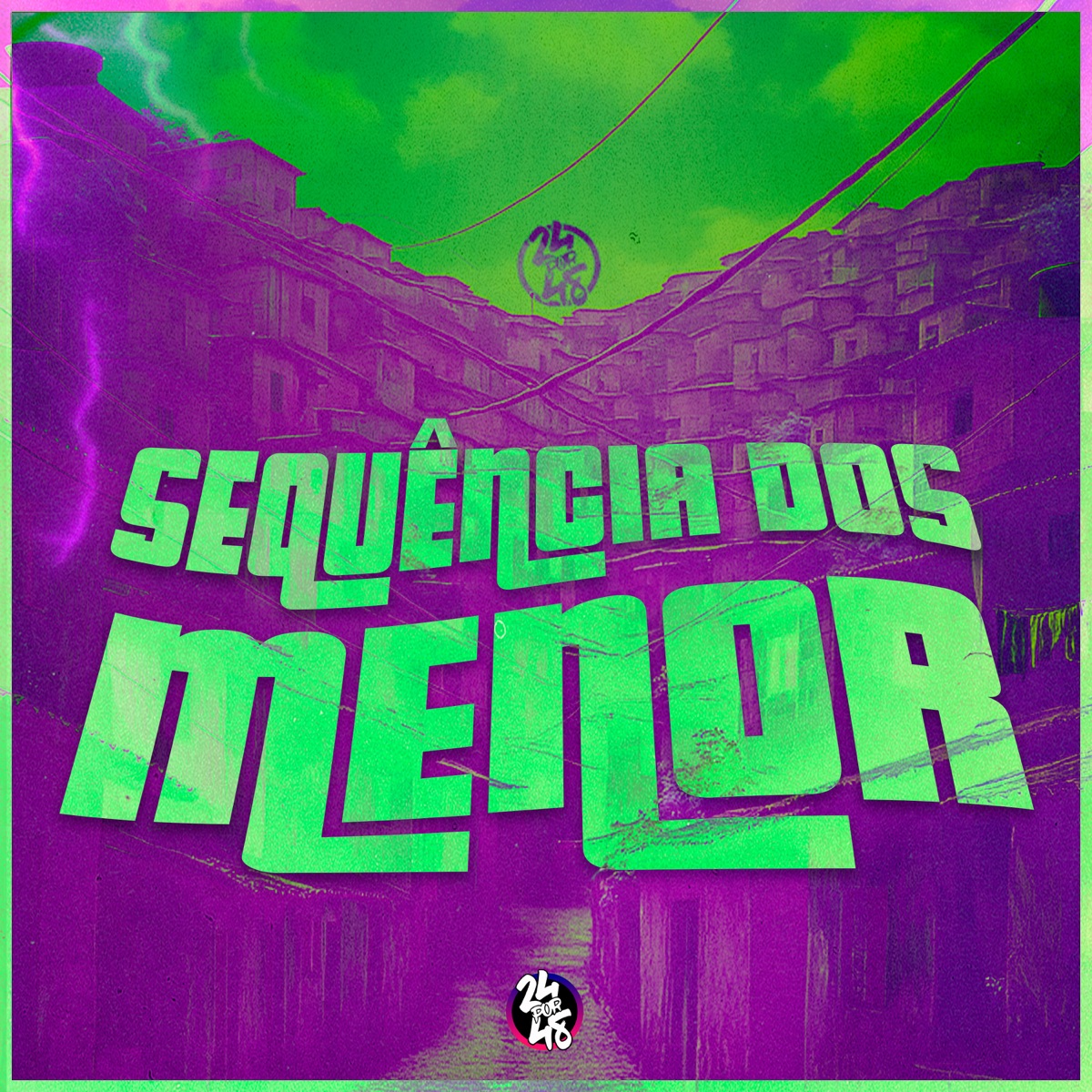 Sequência dos Menor - Single by DJ QUISSAK, DJ Kauan NK, Meno Saaint & MToquerido album cover