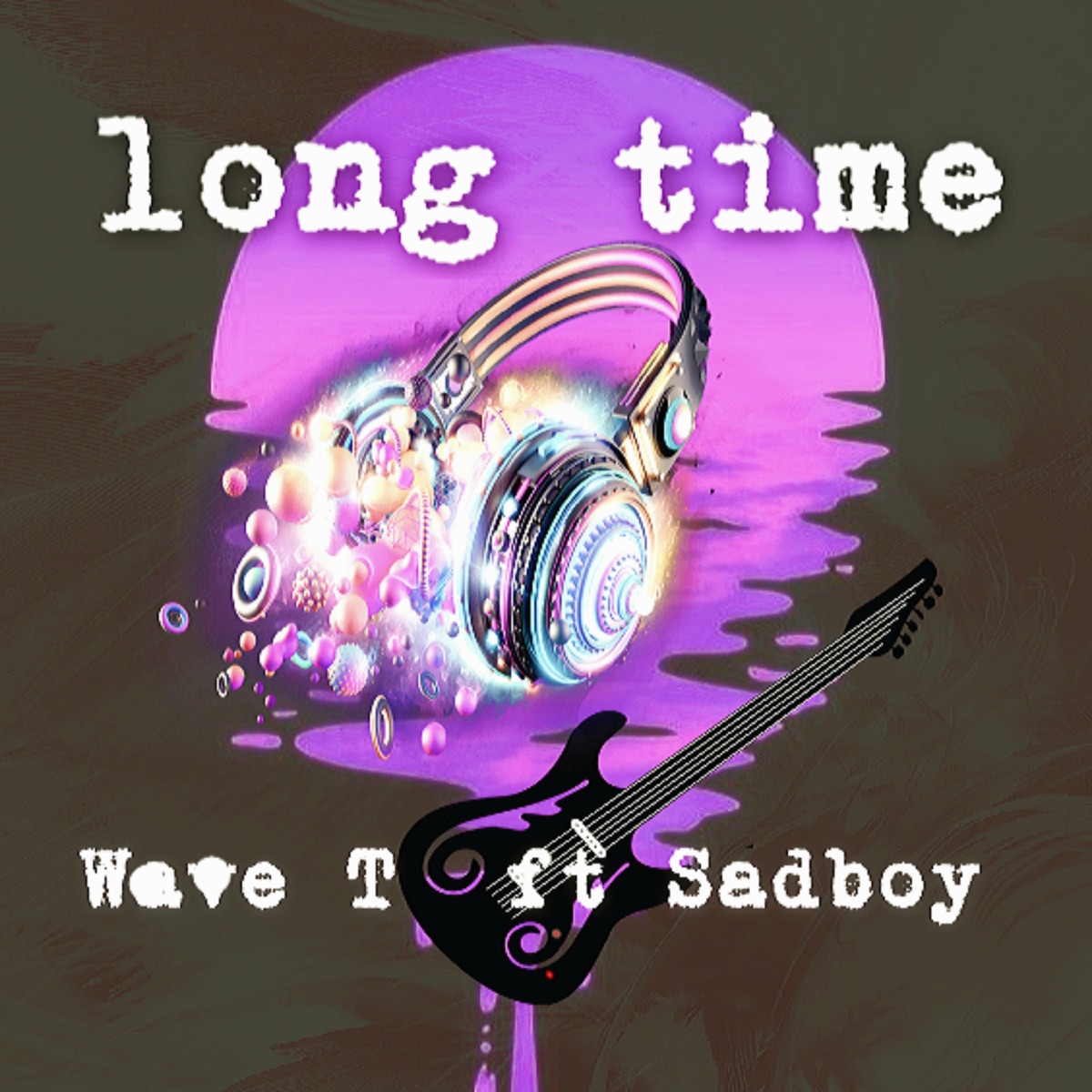 Long Time (feat. SADBOY) - Single by Wave T album cover