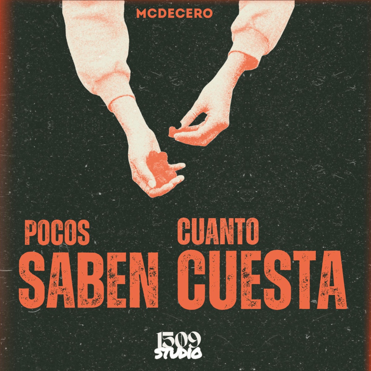 POCOS SABEN CUANTO CUESTA - Single by Mc Decero album cover