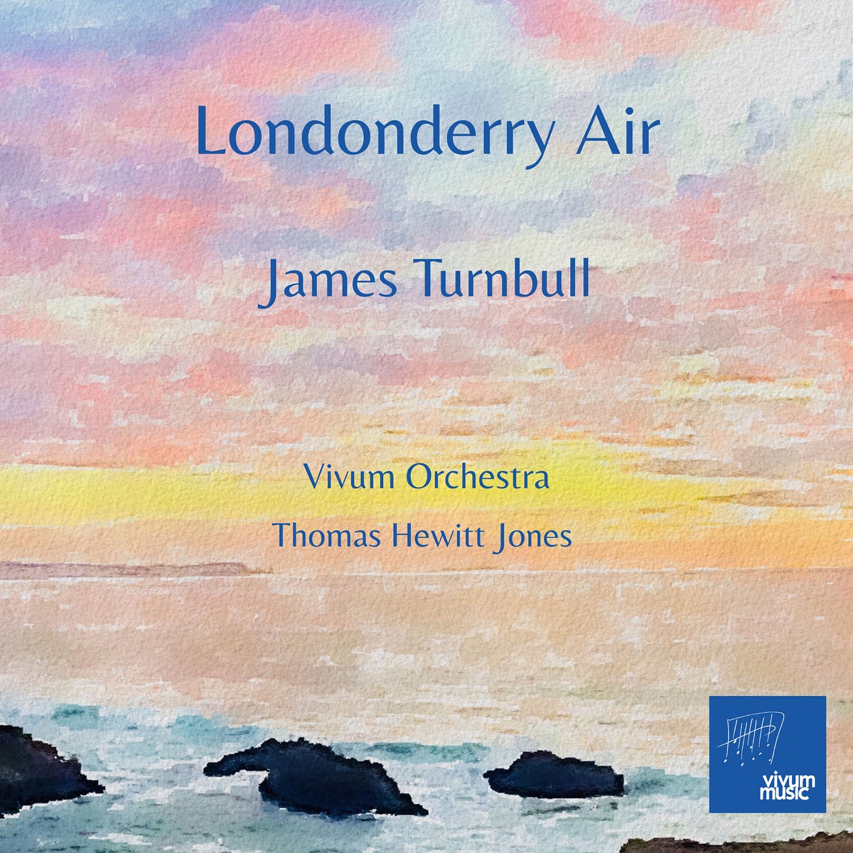 Londonderry Air - Single by James Turnbull, Vivum Orchestra & Thomas Hewitt Jones album cover