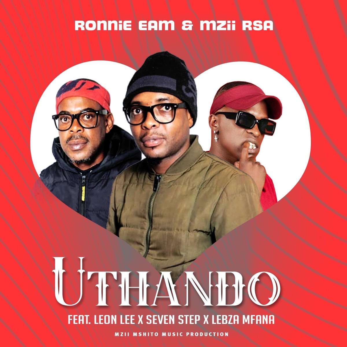 UTHANDO (feat. Leon Lee, Seven step & Lebza Mfana) - Single by Ronnie Eam & MZII rsa album cover
