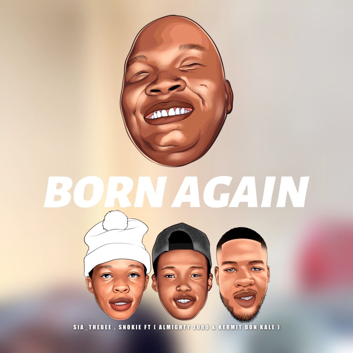 Born Again (feat. Almighty Zoro & Kermit Don Kale) - Single by Sia_TheBee & Snokie album cover