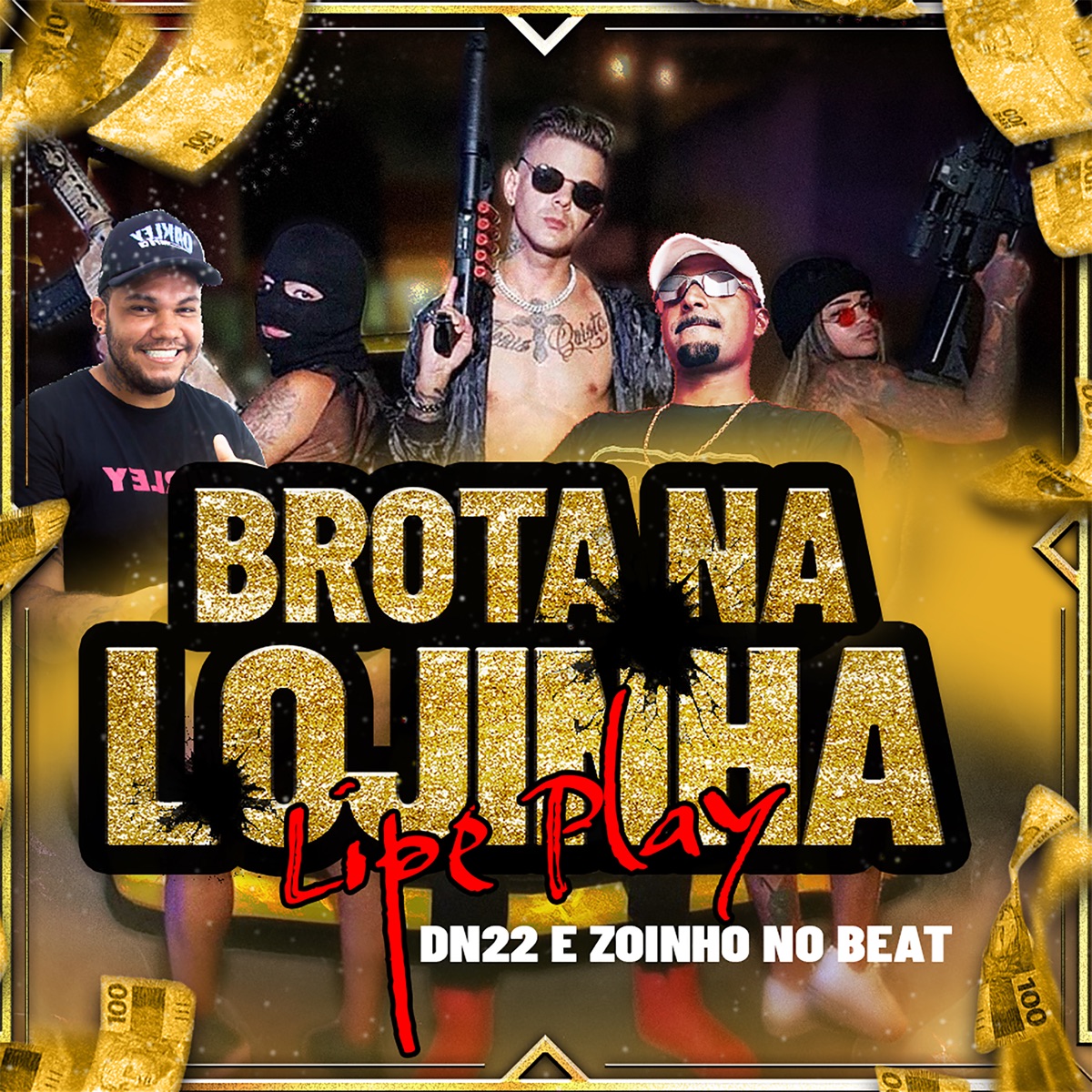 Brota na Lojinha (feat. DN22 & Zoinho no Beat) - Single by Lipe Play album cover