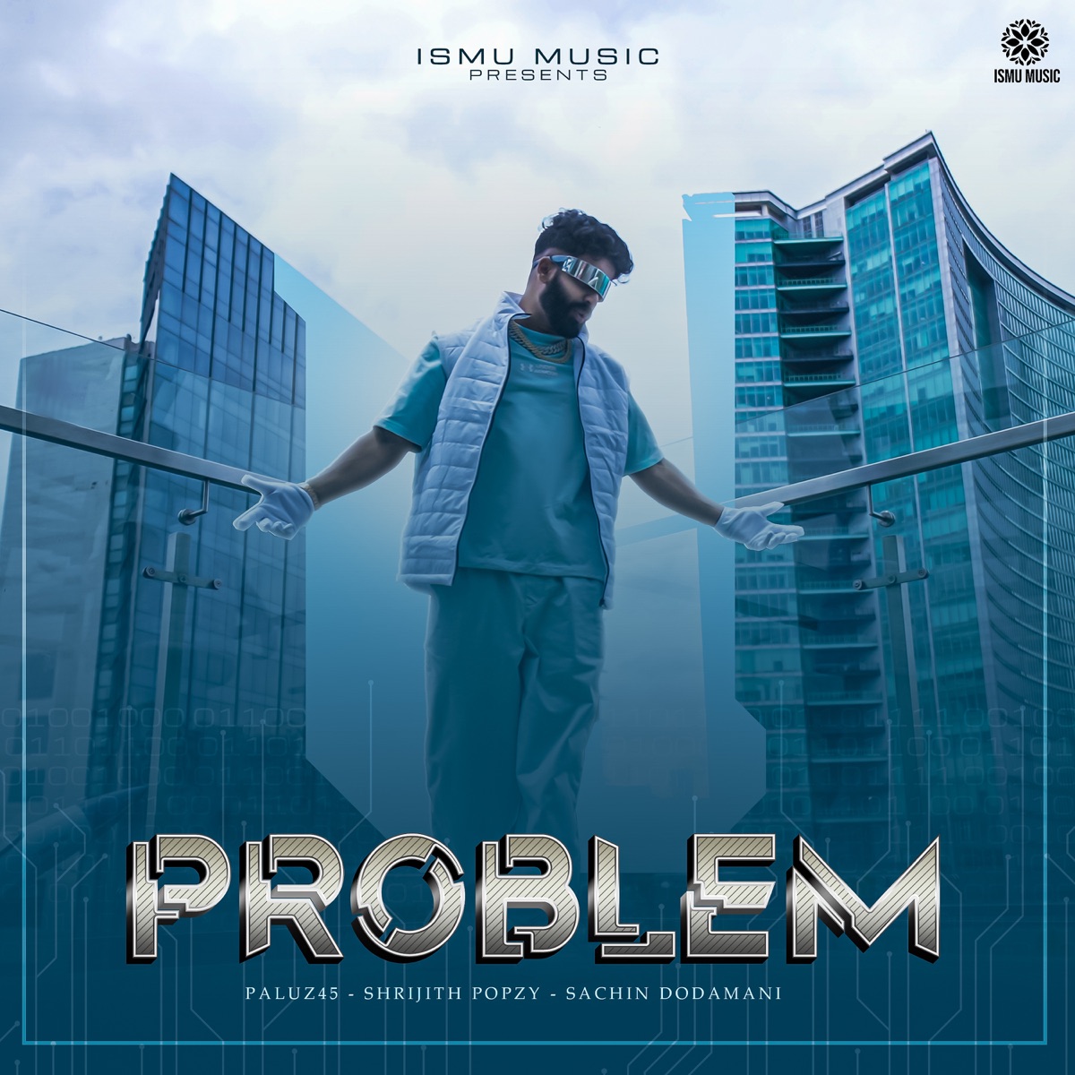 Problem - Single by Paluz45, Sachin Dodamani & Shrijith Popzy album cover