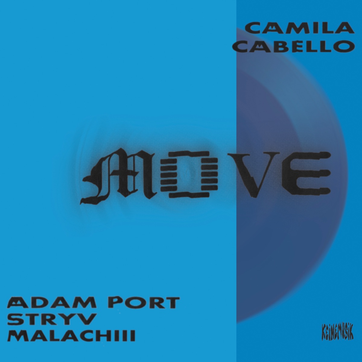 Move (feat. Adam Port, Keinemusik & Orso) - Single by Stryv, Camila Cabello & Malachiii album cover