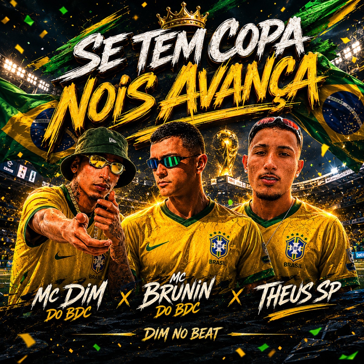 SE TEM COPA NOIS AVANÇA - Single by MC Dim do BDC, THEUS SP, MC brunin do bdc & DIM NO BEAT album cover
