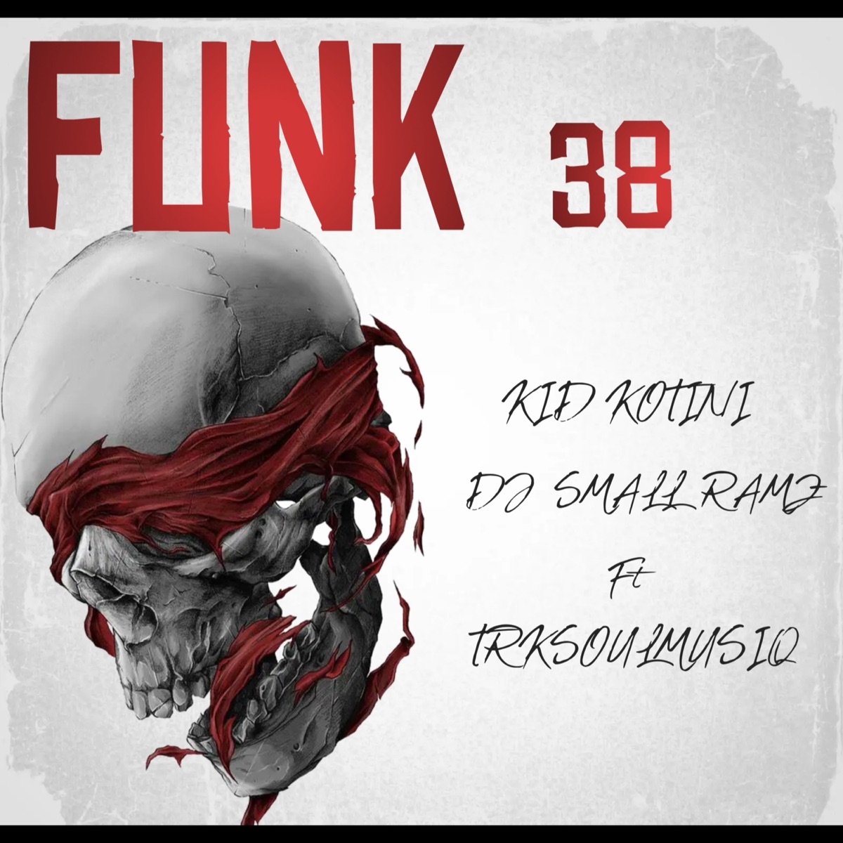 Funk 38 (feat. TrksoulMusiQ) - Single by Kid Kotini & DJ Small Ramz album cover