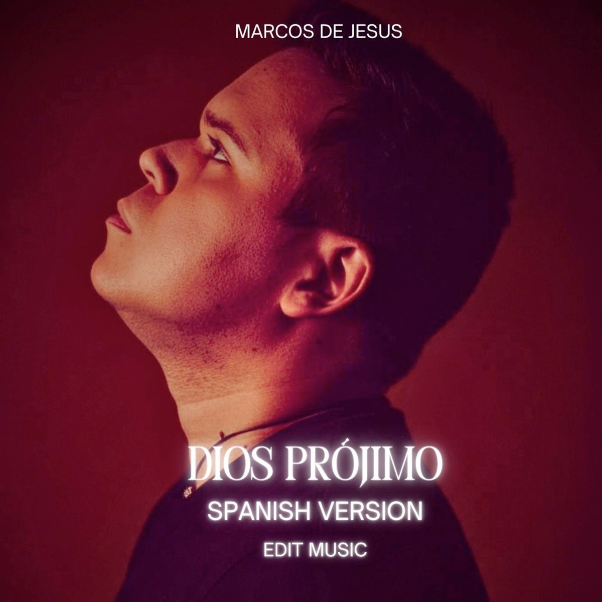 Dios Prójimo - Single by Marcos De Jesus album cover
