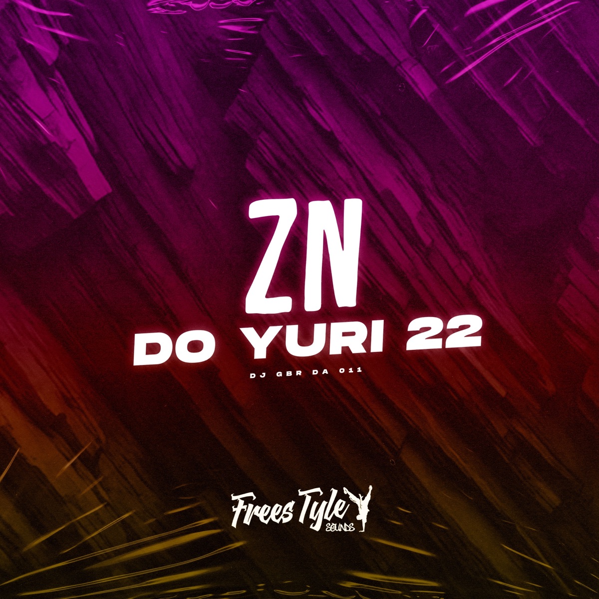 Zn Do Yuri 22 - Single by DJ GBR DA 011 & FreesTyle Sounds album cover