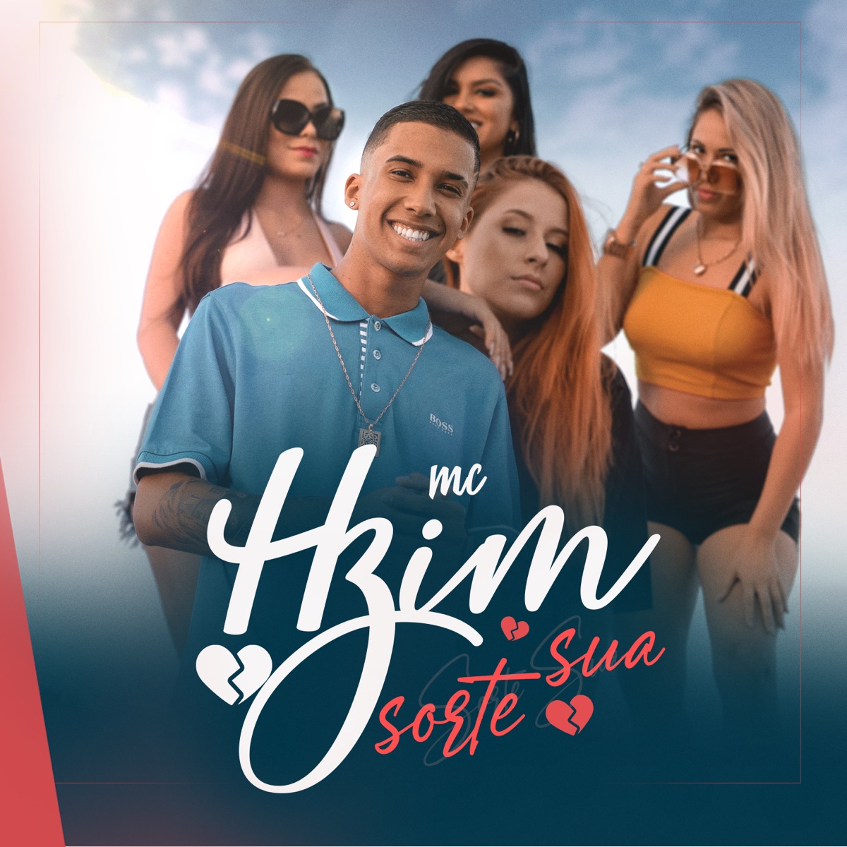 Sorte Sua (feat. Vitin Do MT) - Single by MC Hzim album cover