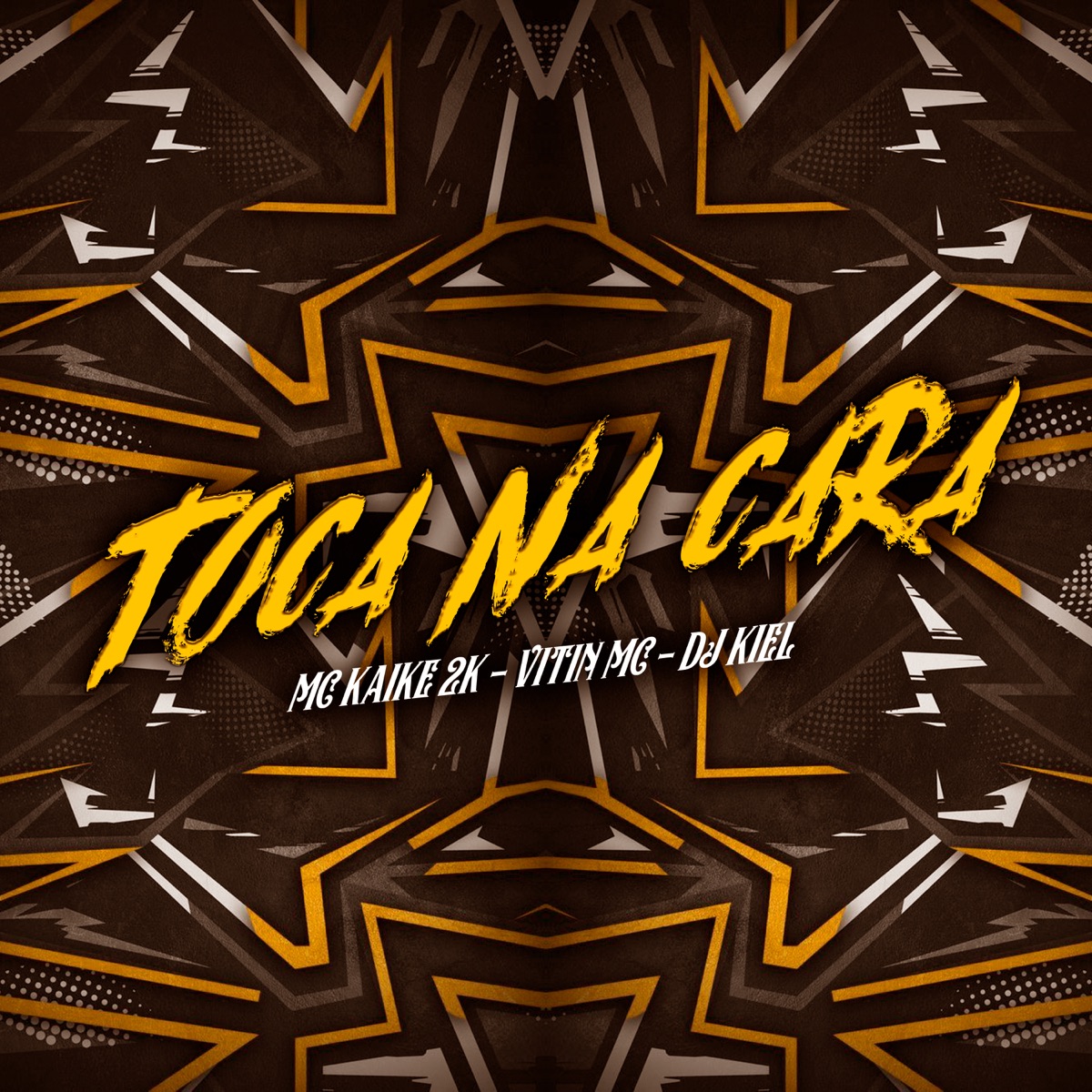 Toca Na Cara - Single by MC KAIKE 2K, VITIN MC & Dj Kiel album cover