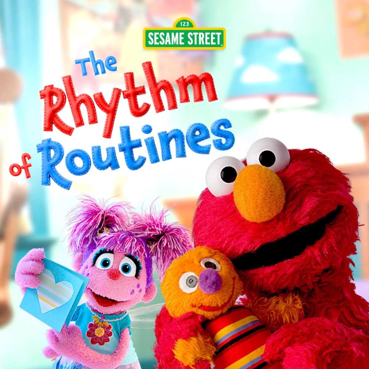 The Rhythm of Routines - Single by Elmo, Abby Cadabby & Sesame Street album cover