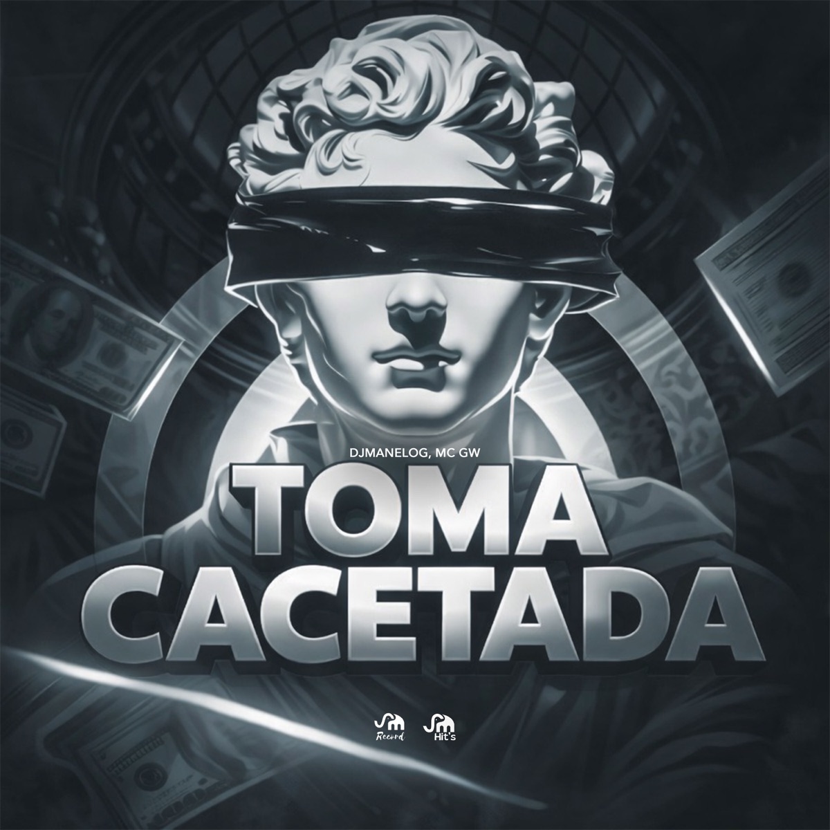 Toma Cacetada - Single by djmanelog, Mc Gw & SM Record album cover