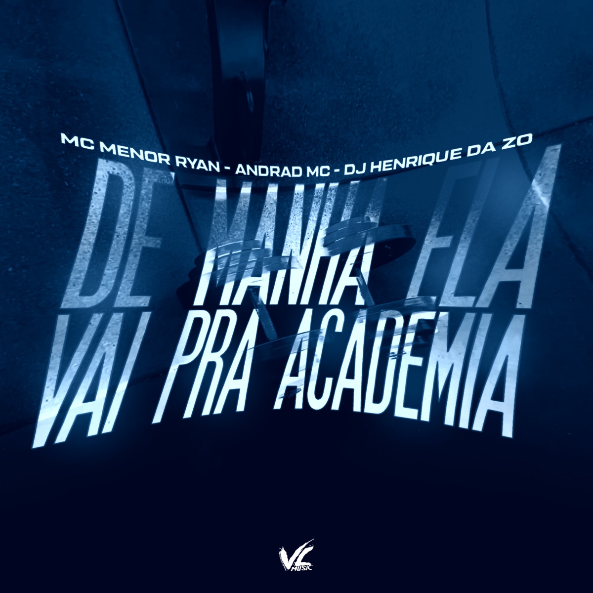 De Manha Ela Vai pra Academia - Single by DJ HENRIQUE DA ZO, Andrad Mc & Mc Menor Ryan album cover