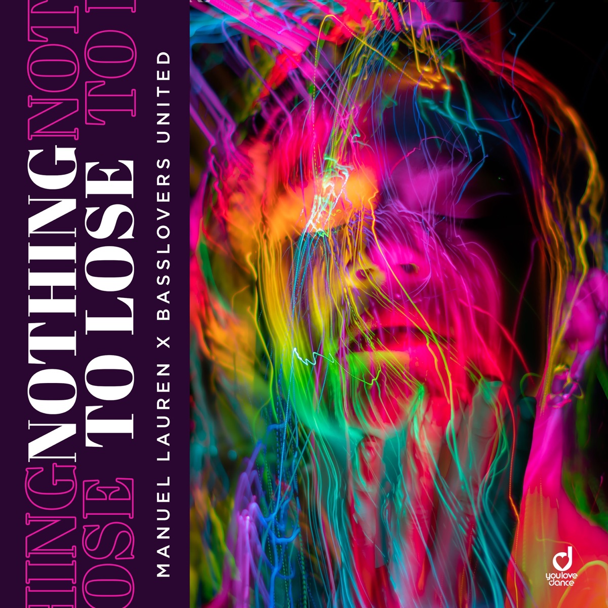 Nothing to Lose - Single by Manuel Lauren & Basslovers United album cover